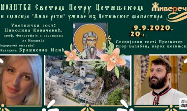 Најава: УЖИВО из Цетињског манастира молитва Светом Петру Цетињском и емисија /Живе речи/, 9. септембра од 20:00ч