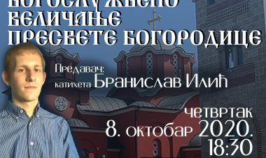 Најава предавања катихете Бранислава Илића у Бачкој Паланци: Богослужбено величање Пресвете Богородице