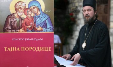 Нова књига Епископа Јована (Пурића): Тајна породице – молитва и васпитање
